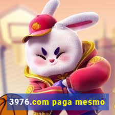 3976.com paga mesmo