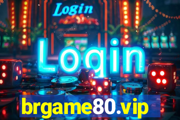 brgame80.vip