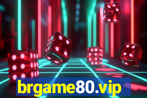 brgame80.vip