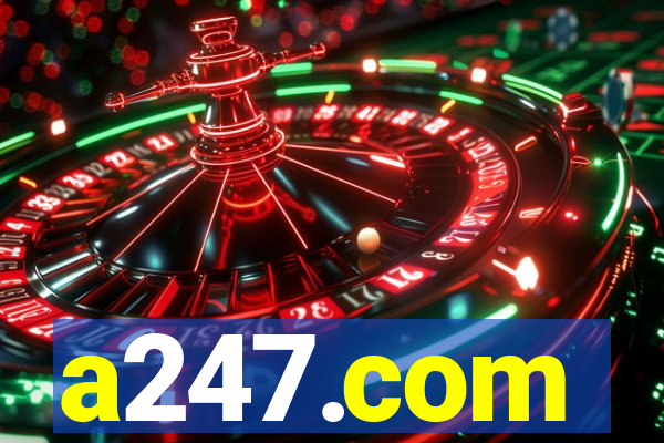 a247.com