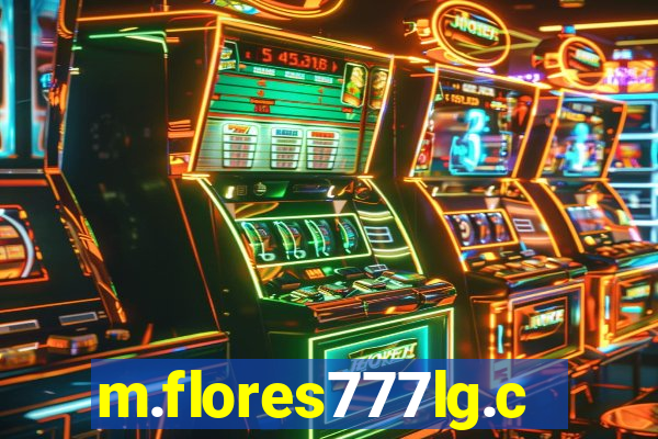 m.flores777lg.com