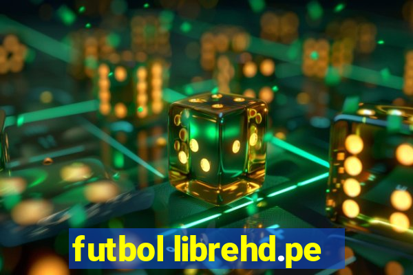 futbol librehd.pe