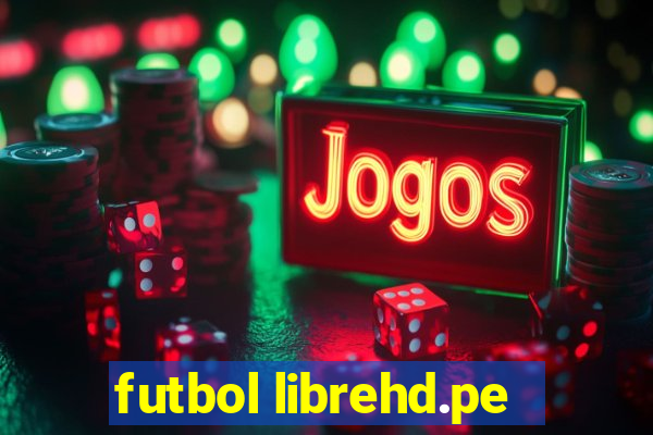 futbol librehd.pe
