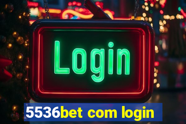 5536bet com login