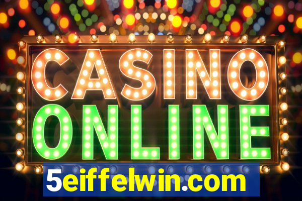 5eiffelwin.com