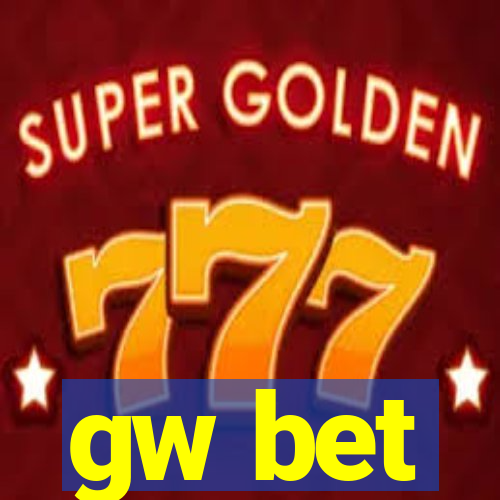 gw bet