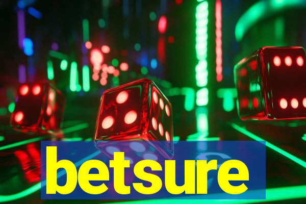 betsure