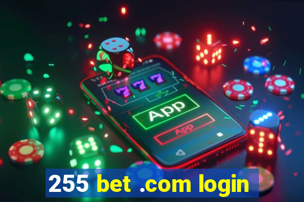 255 bet .com login