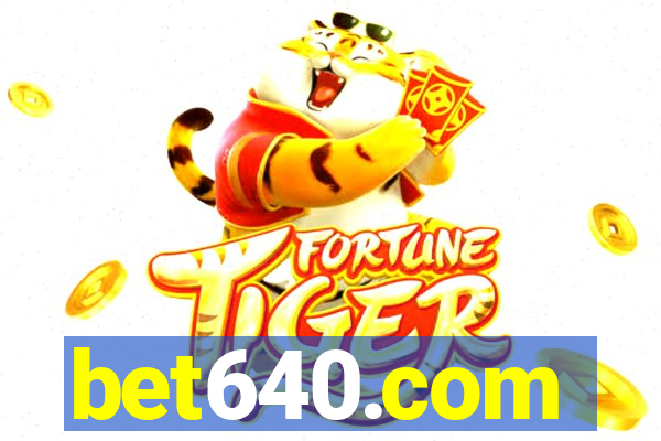 bet640.com