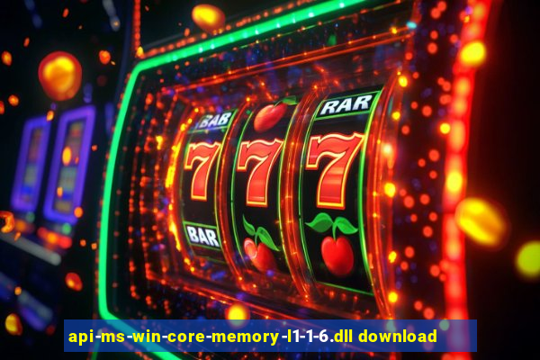 api-ms-win-core-memory-l1-1-6.dll download