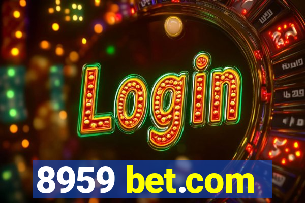8959 bet.com