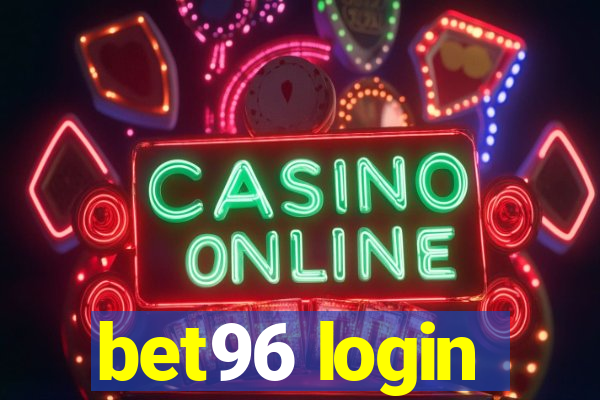 bet96 login