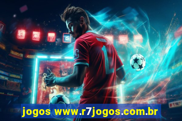 jogos www.r7jogos.com.br