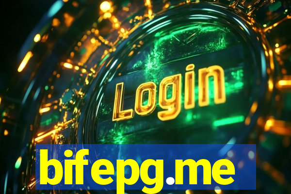 bifepg.me