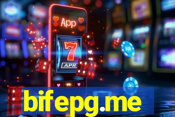 bifepg.me