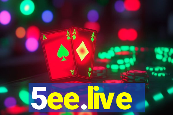 5ee.live