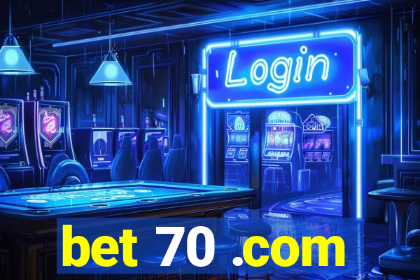 bet 70 .com