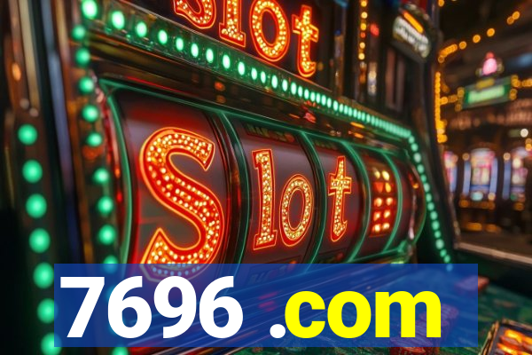 7696 .com