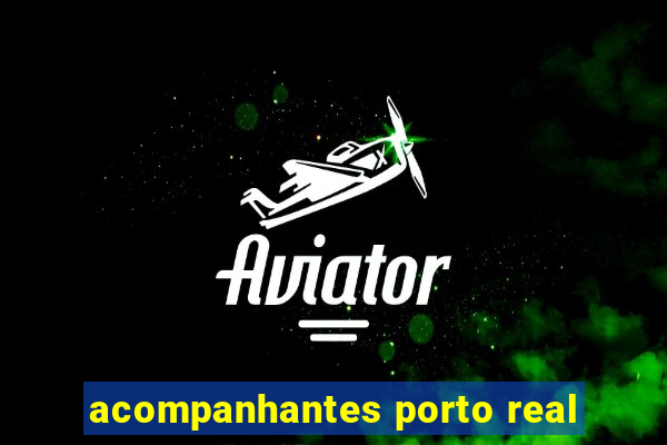 acompanhantes porto real