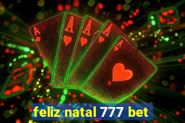 feliz natal 777 bet