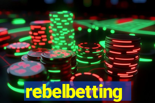 rebelbetting