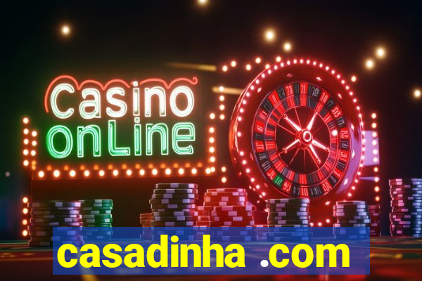 casadinha .com