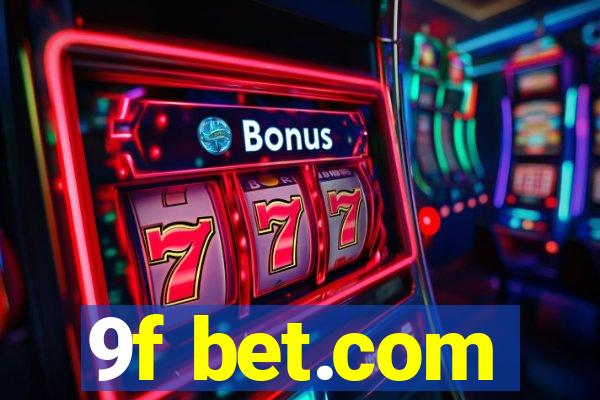 9f bet.com