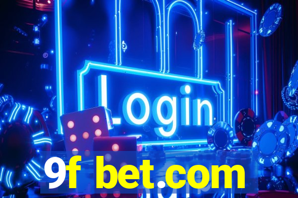 9f bet.com