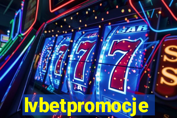 lvbetpromocje