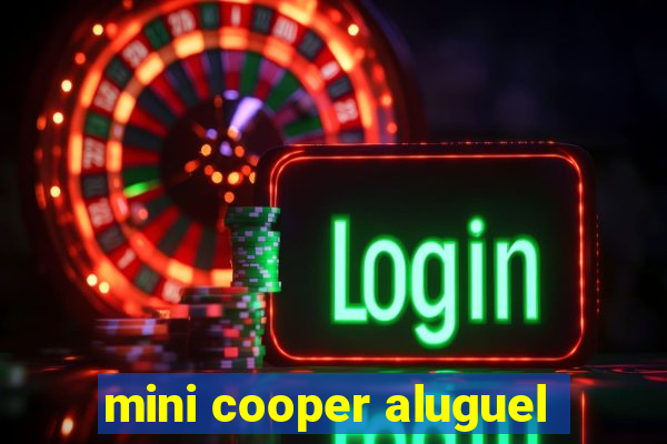 mini cooper aluguel