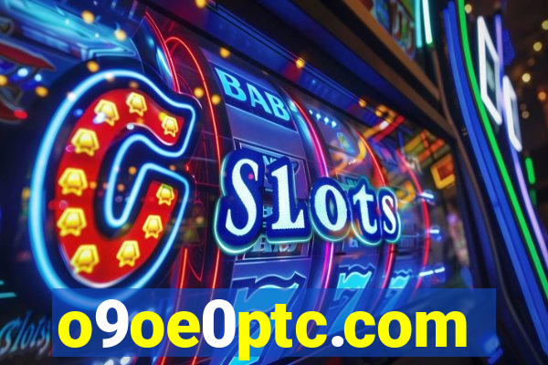 o9oe0ptc.com