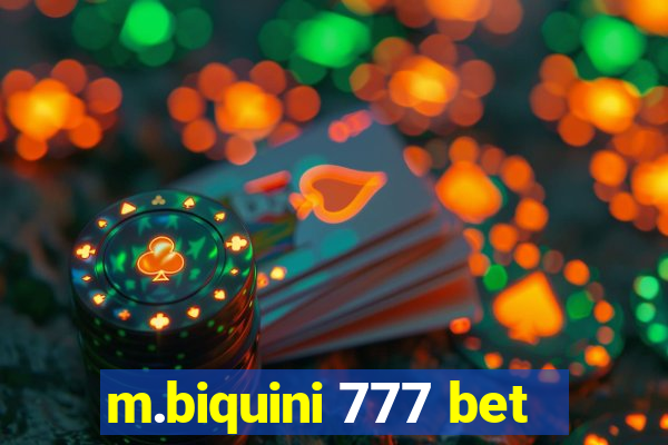 m.biquini 777 bet
