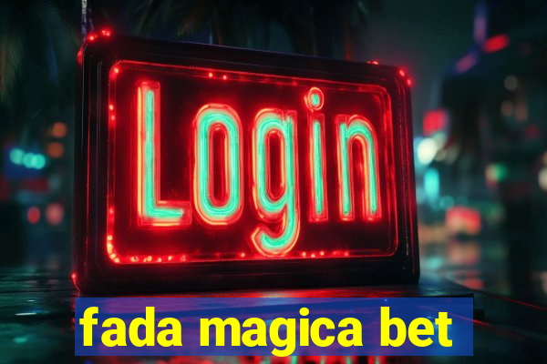 fada magica bet