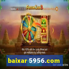 baixar 5956.com
