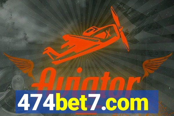 474bet7.com