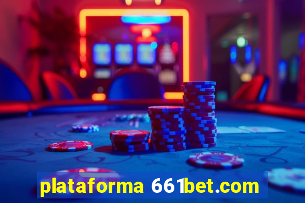 plataforma 661bet.com