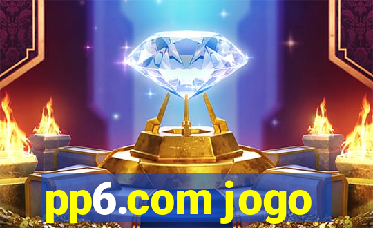pp6.com jogo