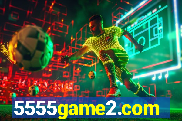 5555game2.com