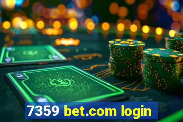 7359 bet.com login
