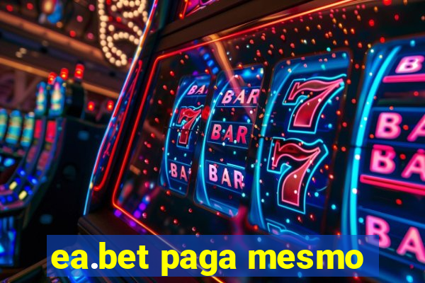 ea.bet paga mesmo