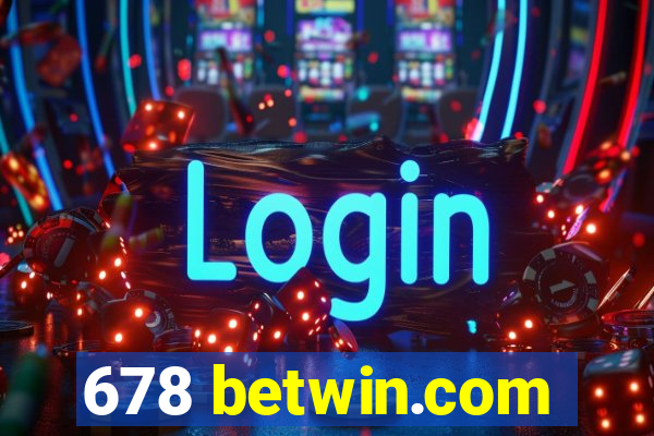 678 betwin.com