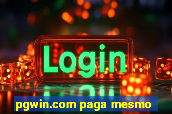 pgwin.com paga mesmo