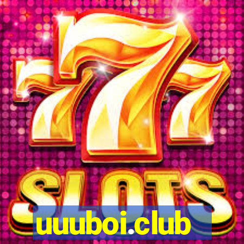 uuuboi.club