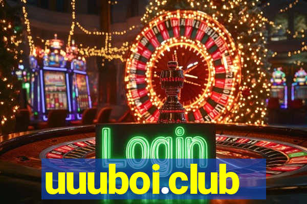 uuuboi.club