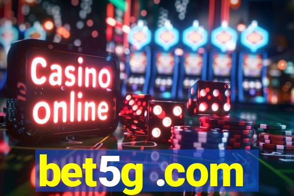 bet5g .com