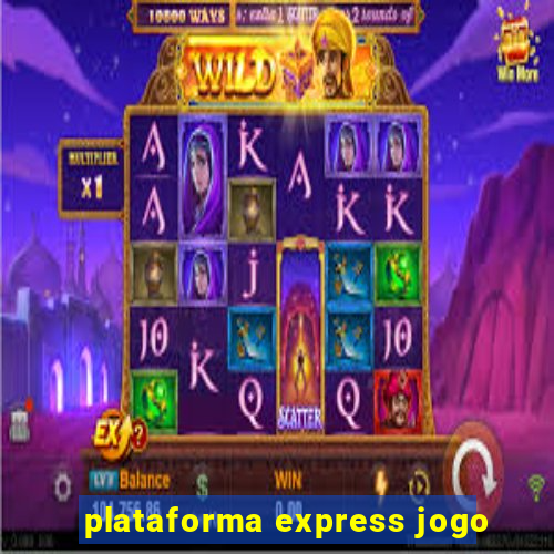plataforma express jogo