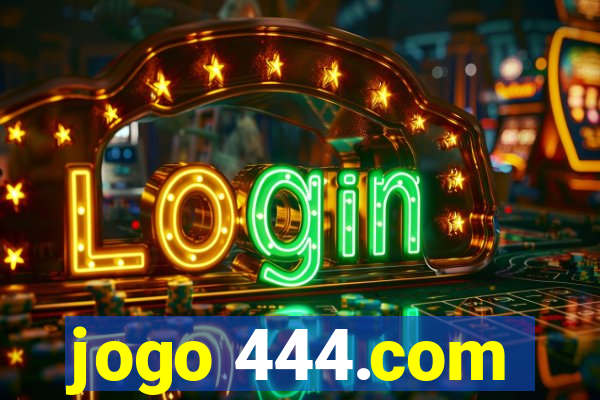 jogo 444.com