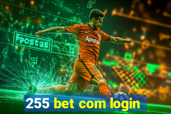 255 bet com login