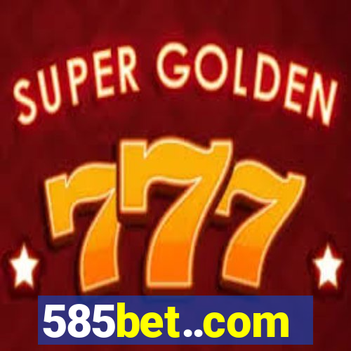 585bet..com
