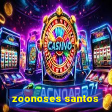 zoonoses santos